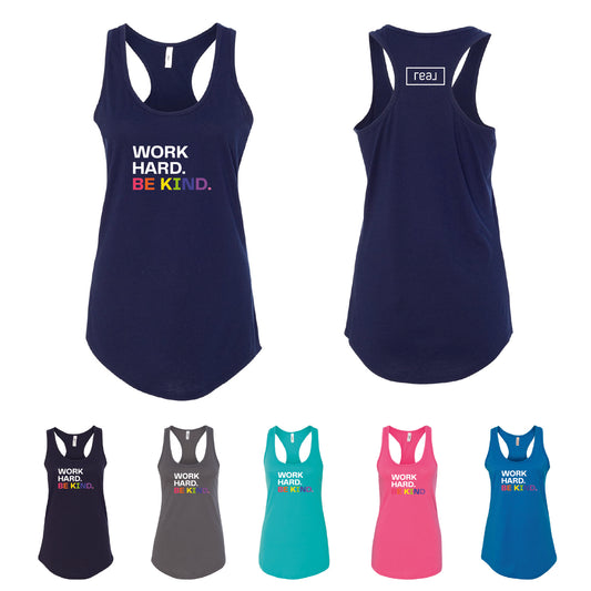 REAL Work Hard. Be Kind. Women's Racerback Tank