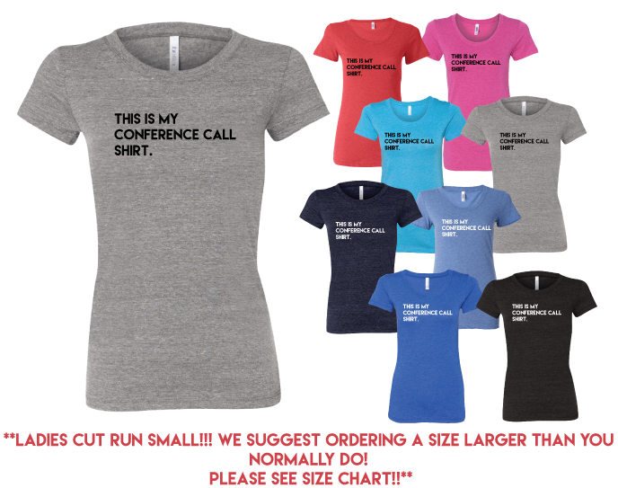 Conference Call Ladies Tee