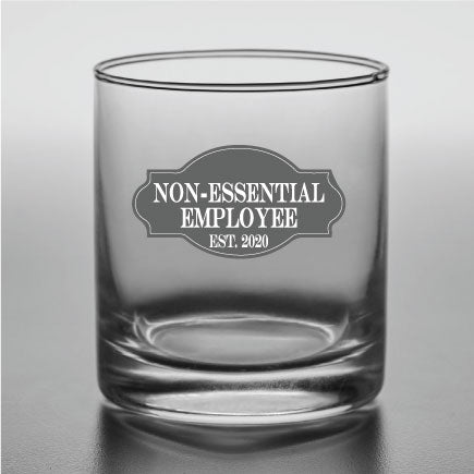 Non-Essential Employee Rocks Glass