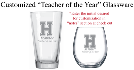 Custom  "Teacher of the Year" Glass